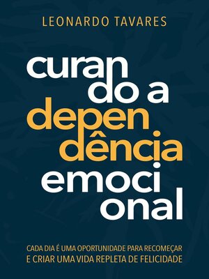 cover image of Curando a Dependência Emocional